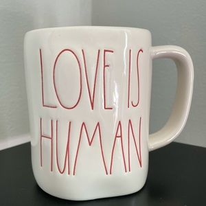 LOVE IS HUMAN Rae Dunn Mug